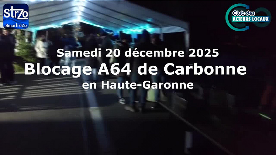 Ambiance de samedi soir sur le point de Blocage de l'A64 à Carbonne en Haute-Garonne
